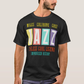 マイルズコルトレーネチェットジャズタイムレスクールレジェンズImp Tシャツ