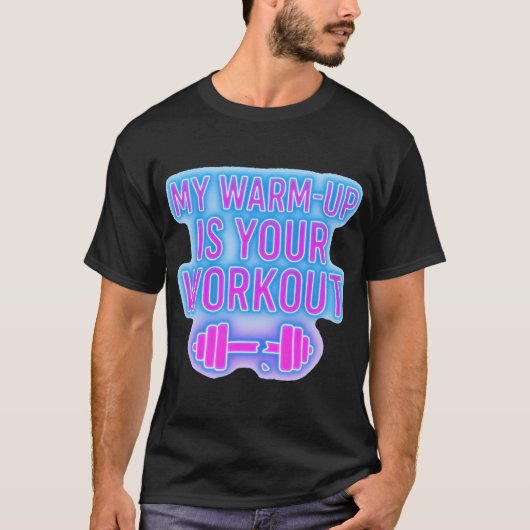 マイワームアップイズユアワークアウト メンズジムTシャツ Tシャツ (正面)