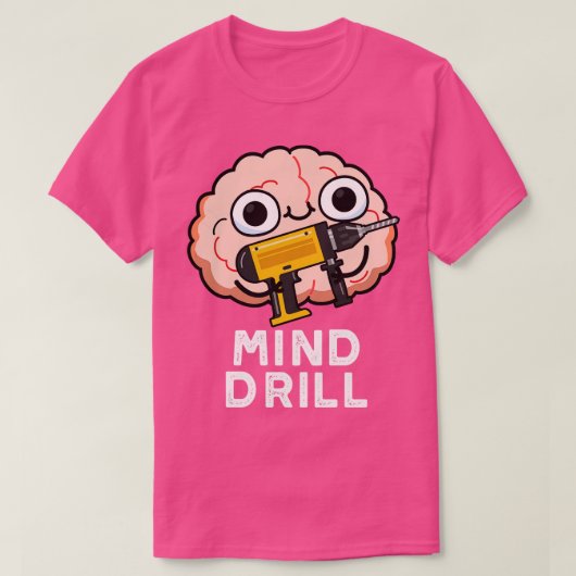 マインドドリルおもしろい脳ツールパン Tシャツ (デザイン正面)