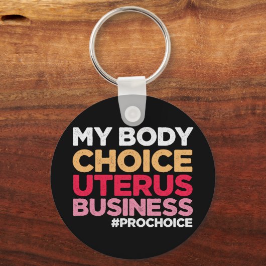 マイ体チョイス子宮ビジネスプロチョイスフェミニスト キーホルダー (正面)