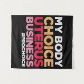 マイ体チョイス子宮ビジネスプロチョイスフェミニスト タペストリー (正面(横))