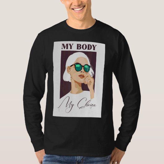 マイ体マイチョイスプロチョイス女性1 Tシャツ (正面)
