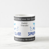 マイ親愛ミスター歌唱部間抜け- transl.ドイツ語 モーフィングマグカップ (中央)
