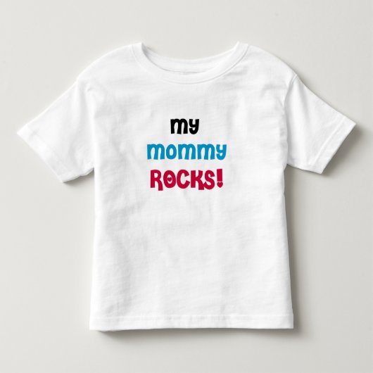 マイ・ママ・ロックズ トドラーTシャツ (正面)