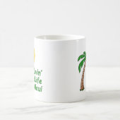 マウイの人生を生きる コーヒーマグカップ (中央)