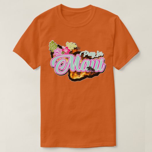 マウイ島のために祈って Tシャツ (デザイン正面)