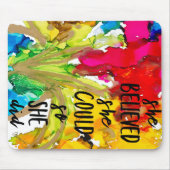 マウスのパッド「彼女信じは彼の彼女が行うことができた」 マウスパッド (正面)