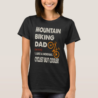 マウンテンサイクリングパパバイクもしくは自転車に乗る人サイクリストカッコいいが父 Tシャツ