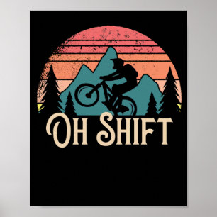 マウンテンバイクサイクリング自転車Oh Shift ポスター