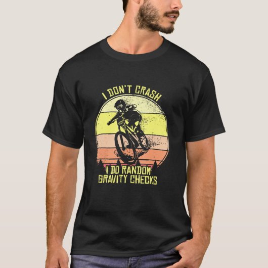 マウンテンバイク MTB ダウンヒル マウンテンバイクをクラッシュしない Tシャツ (正面)