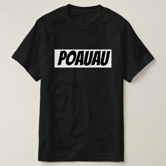マオリ語で愚か – Poaau Tシャツ (デザイン正面)