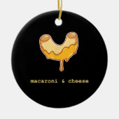 マカロニとチーズキュート甘いデザート食べ物好き セラミックオーナメント (正面)