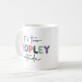 マグの外は人が多すぎる コーヒーマグカップ (正面左)