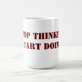 マグをする停止考えるな開始 コーヒーマグカップ (中央)