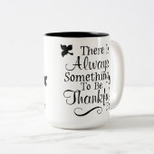 マグカップにはいつも感謝すべきことがある ツートーンマグカップ (正面右)