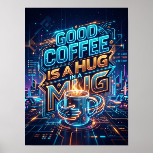 マグカップの中の抱擁、良いコーヒー ポスター (正面)
