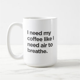 マグカップを吸うには空気が必要なコーヒーが必要 コーヒーマグカップ