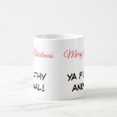 マグカップ引用文「メリークリスマスヤ汚い動物」 コーヒーマグカップ (中央)