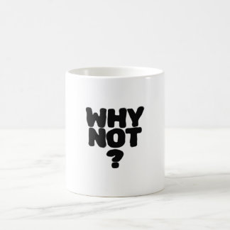 マグカップ用ミニマルタイポグラフィデザイン「Why Not?」 コーヒーマグカップ