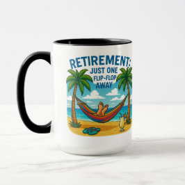 ☕マグカップ：「退職：たった一つのフリップフロップ遠くに」 マグカップ