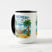 ☕マグカップ：「退職：たった一つのフリップフロップ遠くに」 マグカップ (正面左)