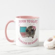 マグカップ Born to Slay – Forcé de Travailler | ハムスター