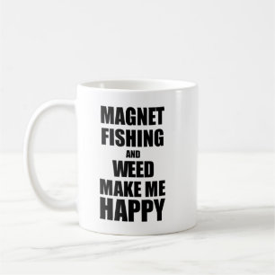マグネット魚釣りと雑草は私を幸せなギフトおもしろいI コーヒーマグカップ