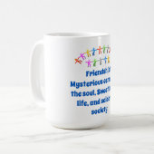マグフレンドシップミステリアスなセメント – フレンドシップ引用文 コーヒーマグカップ (正面左)