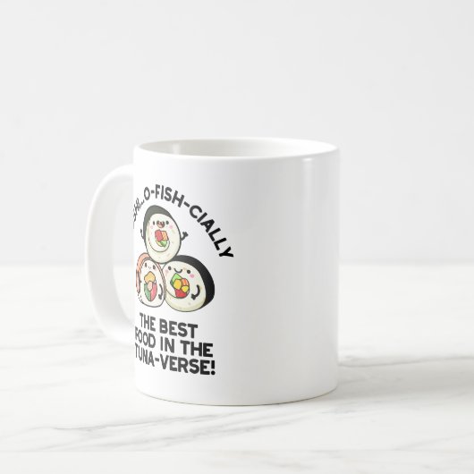 マグロ最高のの節の食べ物をおもしろいすし コーヒーマグカップ (正面左)