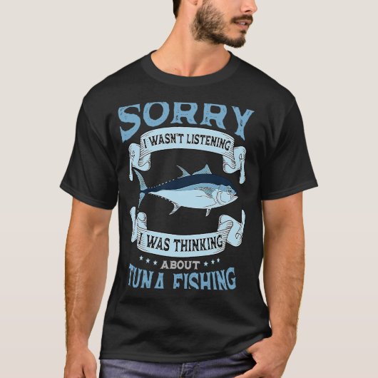 マグロ釣り漁師釣り人漁師考えてた Tシャツ (正面)