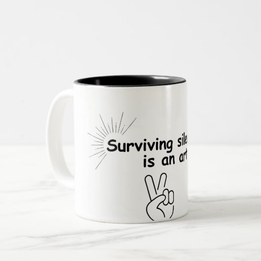 マグ感動的- 「黙生き延び々は芸術だ」 ツートーンマグカップ (正面左)