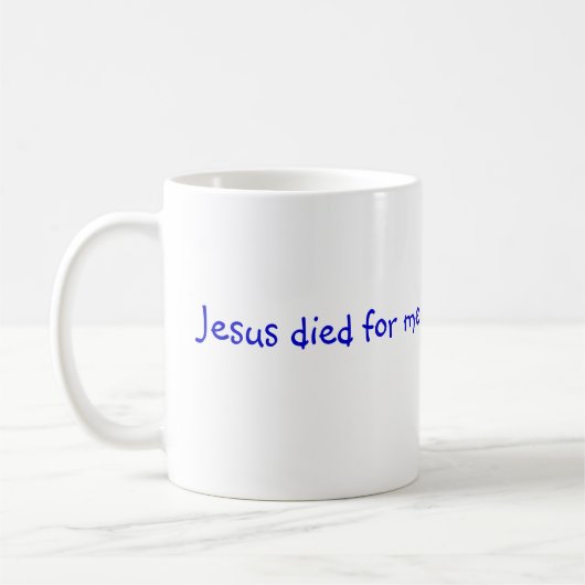 マグ、イエスは私のために死んだ コーヒーマグカップ (左)