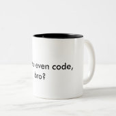 マグ-、broコードしますか。 ツートーンマグカップ (正面右)