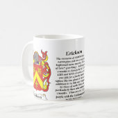 マグErickson家族の紋章付き外衣 コーヒーマグカップ (正面左)