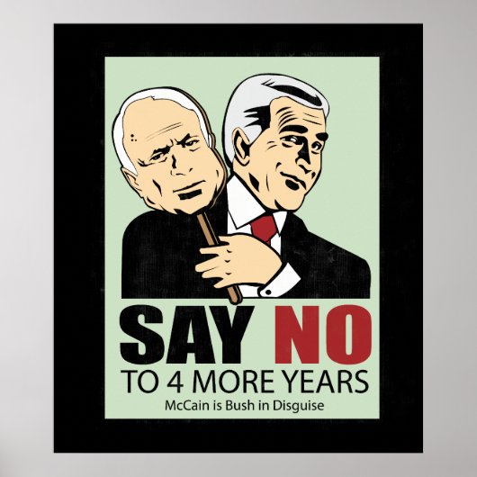 マケインとブッシュ。変装 ポスター (正面)
