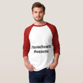 マサチューセッツ素晴らしい引用文の人のTシャツ Tシャツ (正面フル)