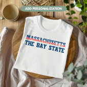 マサチューセッツ 愛国 ザ・ベイ・ステート カスタム Tシャツ