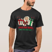 マザーおもしろいベビークリスマスナースが最高のGを包む Tシャツ (正面)
