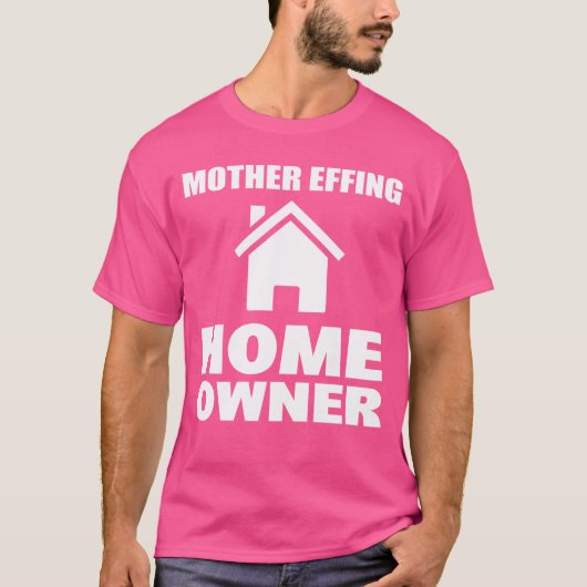マザーエビングホームオーナー不動産仲介業者 おもしろい Tシャツ (正面)