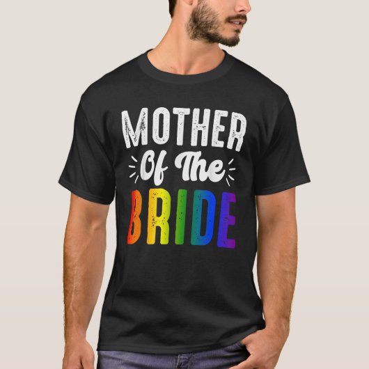 マザーオブザブライドゲイレズ結婚ビアンLGBTプライド Tシャツ (正面)