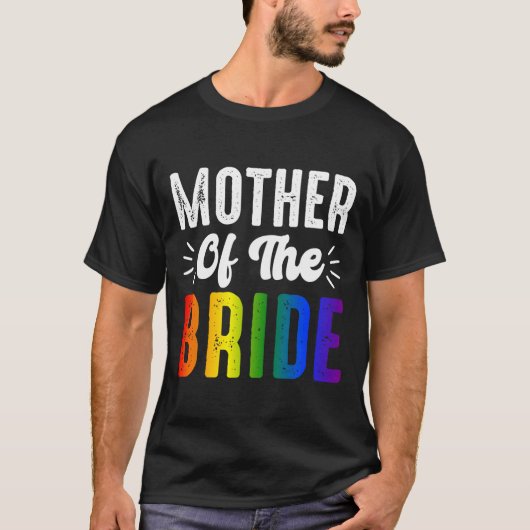 マザーオブザブライドゲイレズ結婚ビアンLgbtプライド Tシャツ (正面)
