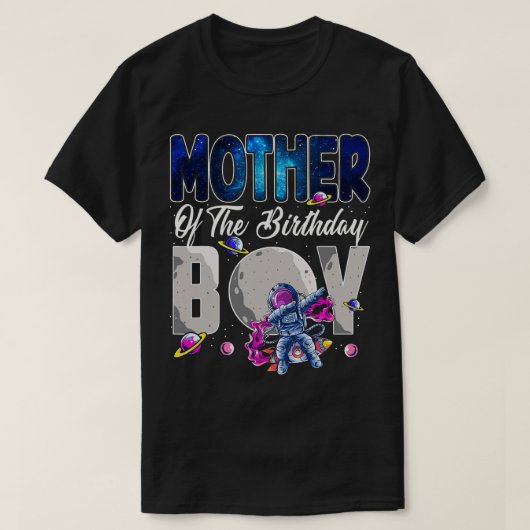 マザーオブザ誕生日宇宙飛行士ボーイ宇宙テーマ2 Tシャツ (デザイン正面)