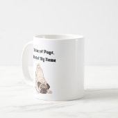 マザーオブパグ、私の名前の最初 コーヒーマグカップ (正面左)