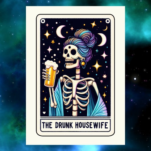 マザーズデイスケルトン The Drunk Housewife タロット カード