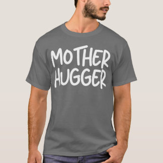 マザーハッガーおもしろいサイイングソドラーの友人 Tシャツ