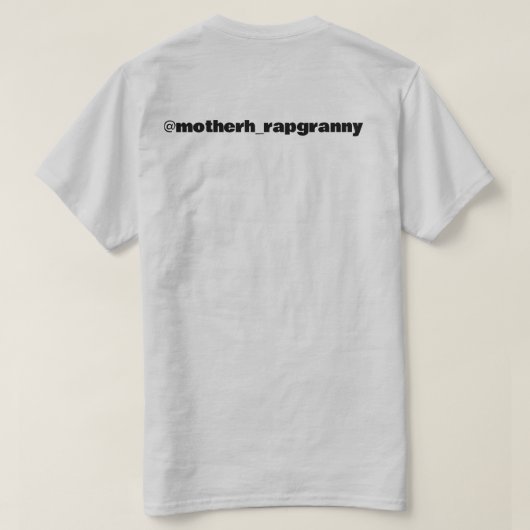 マザーラプグラニーTシャツ(_Rapgranny Tシャツ) Tシャツ (デザイン裏面)