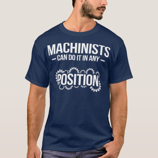 マシニスト位置CNCマシンオペレータ Tシャツ (正面)
