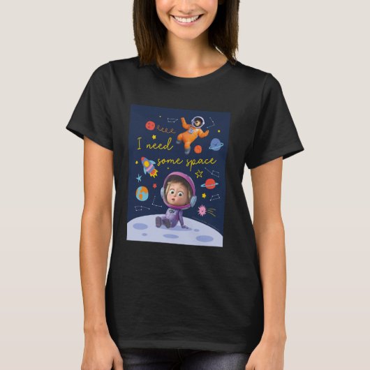 マシャとクマ。宇宙が必要 Tシャツ (正面)