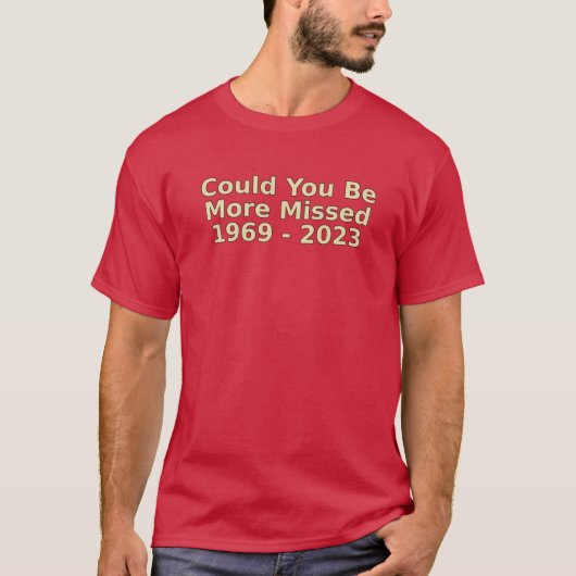 マシュー・ペリー あなたほど恋しく思う友人はいる? Tシャツ (正面)