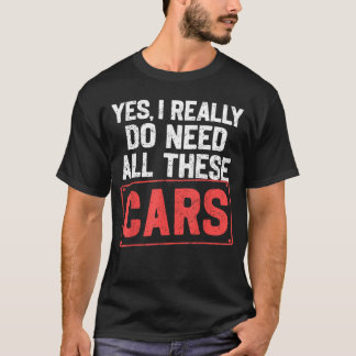 マジで私こんなに車必要?冗談みたい!車好きな人へのギフト Tシャツ